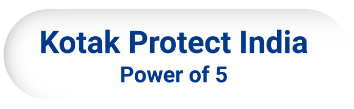 Kotak protect india - power of 5